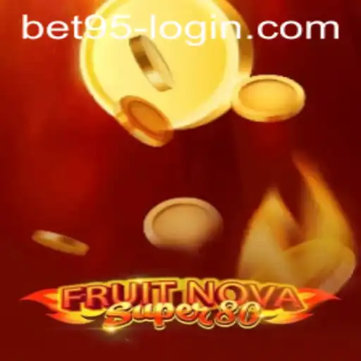 Exploring the Exciting World of FruitNovaSuper80 and Bet95 Login
